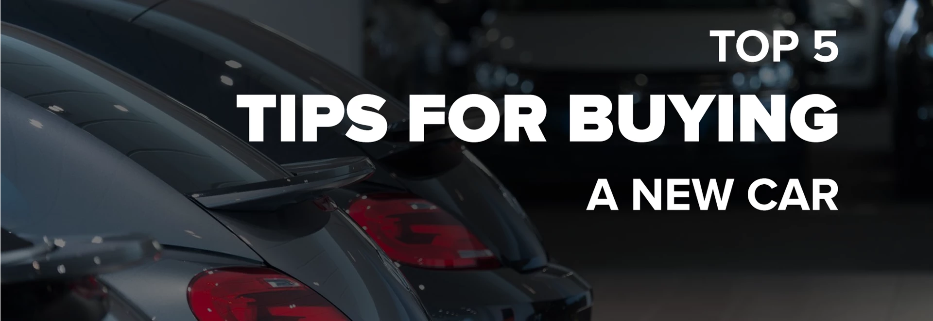 Tips for buying a new car